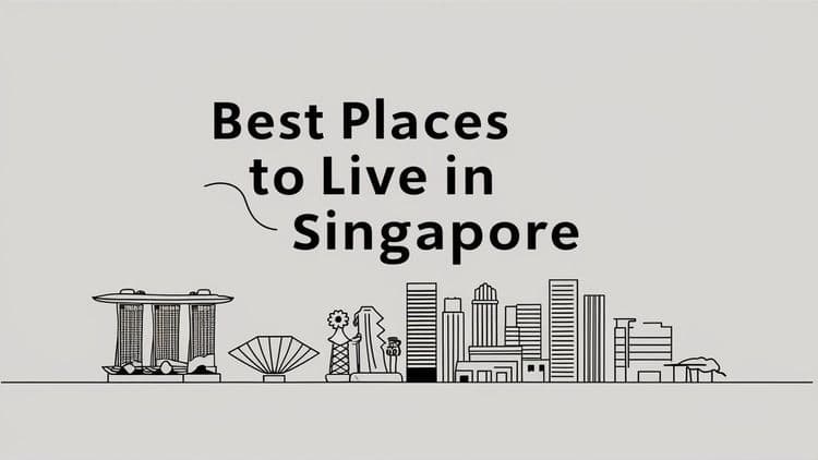 The Best Places to Live in Singapore as an Expat